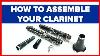 How To Assemble A Clarinet And Clarinet Mouthpiece
