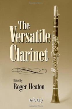 The Versatile Clarinet by Heaton New 9780415973175 Fast Free Shipping